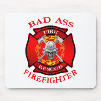 Bad Ass Firefighter Mouse Pad