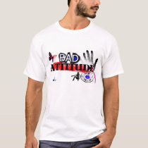 Bad attitude 2 t-shirts