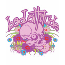 Bad Attitude Skull t-shirts