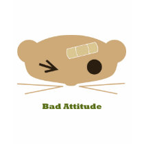 Bad Attitude T-Shirt by Meerkats Bad Attitude T-Shirt