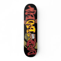 Bad Bad Boy Skateboard