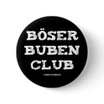 Bad boys club of chairmen pins