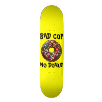 BAD COP = NO DONUT YELLOW SKATEBOARD DECK