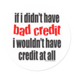 BAD CREDIT STICKERS