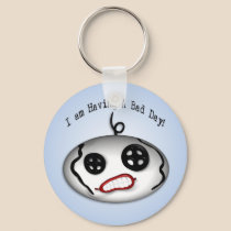 Bad Day Keychain