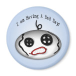 Bad Day Magnet