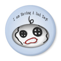 Bad Day Magnet