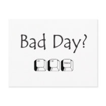 Bad Day? Postcard
