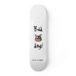 Bad Dog Skateboard Decks