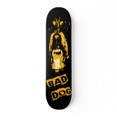 Bad Dog Custom Skate Board by GrungeFactory