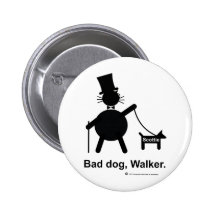 Bad dog walker pins