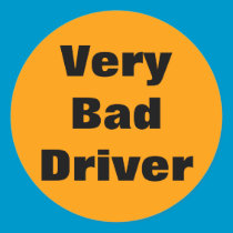 Bad Driver! Sticker stickers