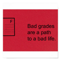 bad grades are bad badd posters by Michael11 bad grades are bad badd posters