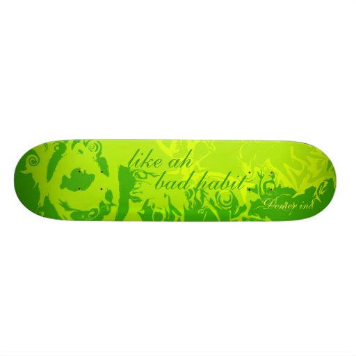 bad habit skate deck