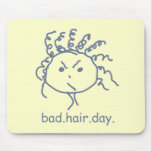 Bad Hair Day Mousepad