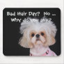 Bad Hair Day? Mousepads