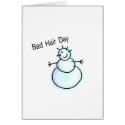 Bad Hair Day Snowman cards by TeeZazzle Bad Hair Day Snowman cards