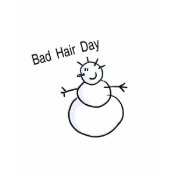 Bad Hair Day Snowman shirt