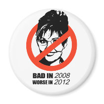 Bad in 2008 Worse in 2012 Magnet
