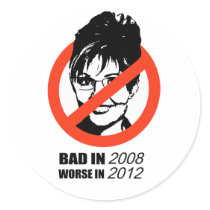 Bad in 2008 Worse in 2012 Sticker