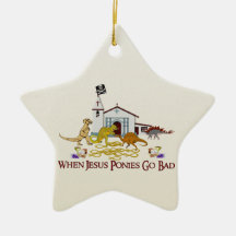 Bad Jesus Ponies Christmas Tree Ornament