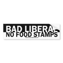 Bad Liberal Bumper Stickers