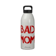 Bad Mom Reusable Water Bottle