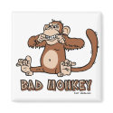 Bad Monkey magnet by tshirtfun Bad Monkey magnet
