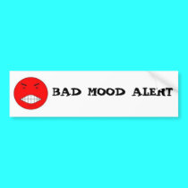 BAD MOOD ALERT bumper stickers