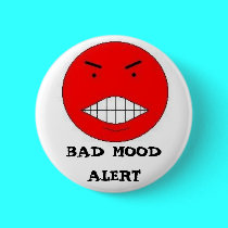BAD MOOD ALERT buttons
