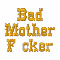 Bad Mother F*cker embroidered shirts by belablack Bad Mother F*cker embroidered shirts