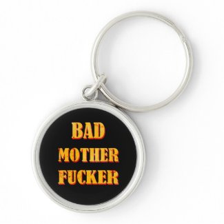 Bad mother fucker blood splattered vintage quote keychains
