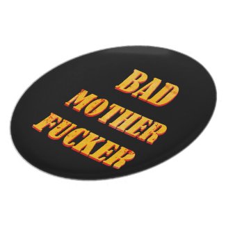 Bad mother fucker blood splattered vintage quote dinner plate