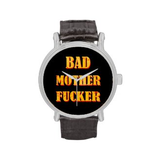 Bad mother fucker blood splattered vintage quote watch