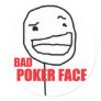 Bad Poker Face Round Stickers