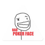 Bad Poker Face Sticker
