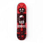 Bad Robot Skateboard