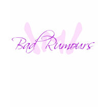 Bad Rumours t-shirts by InterrouseGraphics Bad Rumours t-shirts