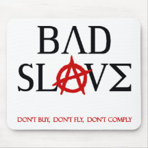 Bad Slave Mouse Pad