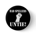 Bad Spellers UNTIE!! buttons