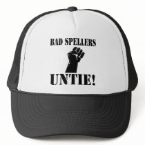 Bad Spellers UNTIE!! hats by EllesPlanet Bad Spellers UNTIE!! hats