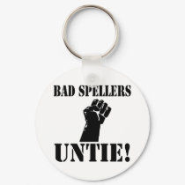 Bad Spellers UNTIE!! keychains by EllesPlanet Bad Spellers UNTIE!! keychains