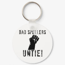 Bad Spellers UNTIE!! keychains by EllesPlanet Bad Spellers UNTIE!! keychains