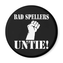 Bad Spellers UNTIE!! magnets
