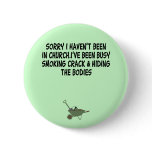Bad taste crack joke buttons