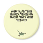 Bad taste crack joke fridge magnet