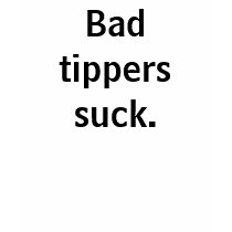 [Image: bad_tippers_such_blue_tank_w_black_text_...n6_210.jpg]