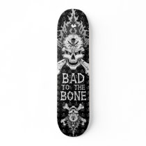 Bad to the Bone B/W Skate Boards