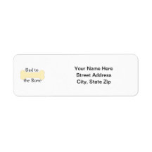 Bad to the Bone (bone) Custom Return Address Labels