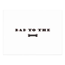 BAD TO THE BONE POSTCARDS